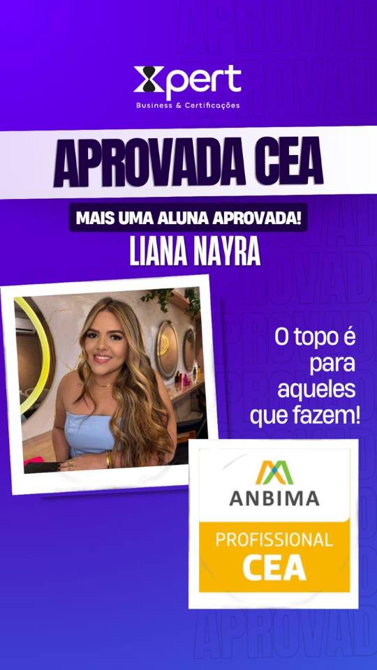 Liana Nayra — Aprovada CEA